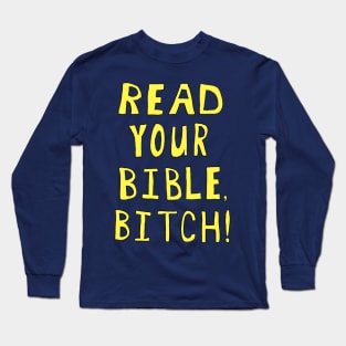 Read Your Bible Long Sleeve T-Shirt